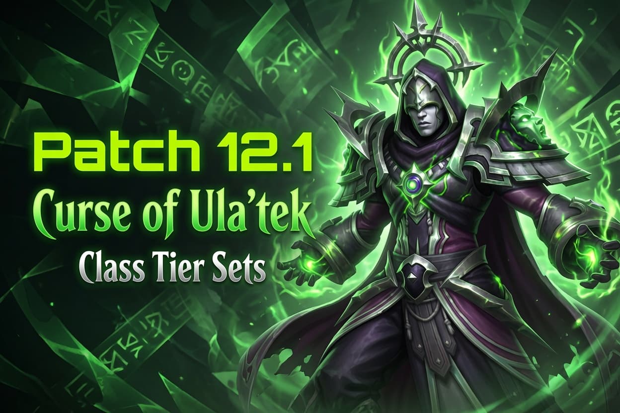 Venomous Abyss Class Tier Sets: Patch 12.1 Curse of Ula'tek (Datamined Appearances)