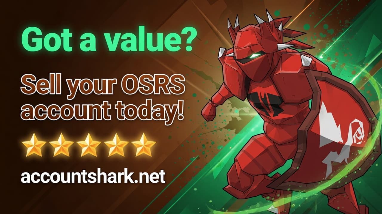 Got a value? Sell your OSRS account today on AccountShark