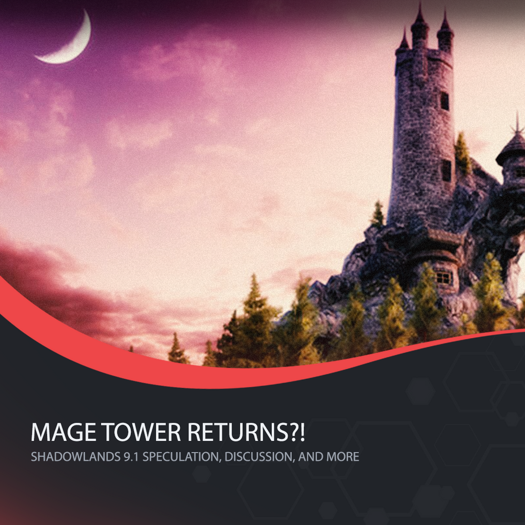 Mage Tower Returns?! Major Shadowlands Patch 9.1.5 Update!