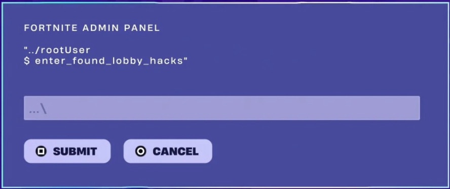 The Fortnite Admin Panel: a purple window headed FORTNITE ADMIN PANEL above the prompt '../rootUser $ enter_found_lobby_hacks', with an empty text field and Submit and Cancel buttons